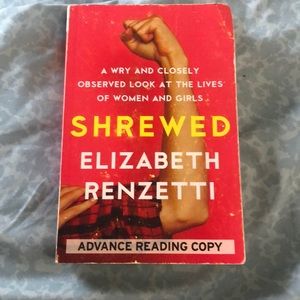“Shrewed” by Elizabeth Renzetti. A book about feminism.